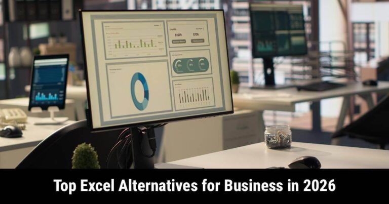Top Excel Alternatives for Business in 2026